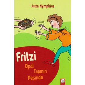 Fritzi Opal Taşının Peşinde - Jutta Nymphius