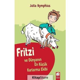 Fritzi ve Dünyanın En Küçük Kurtarma Ekibi - Jutta Nymphius