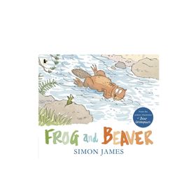 Frog And Beaver - Walker Books