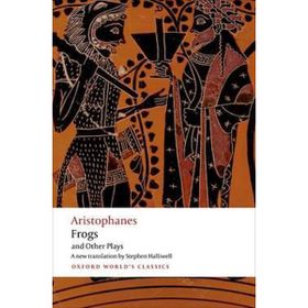 Frogs and Other Plays - Aristophanes