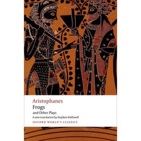 Frogs and Other Plays - Aristophanes