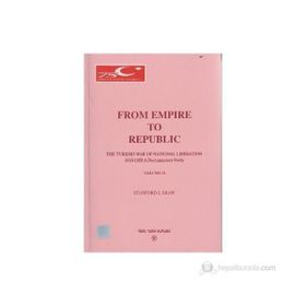 From Empire to Republic Volume 2 - The Turkish War of National Liberation 1918-1923 A Documentary Study - Stanford J. Shaw