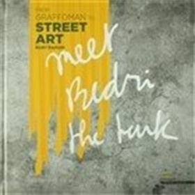 From Graffoman to Street Art - Bedri Baykam