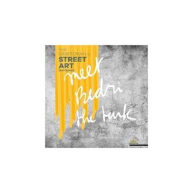 From Graffoman to Street Art - Bedri Baykam