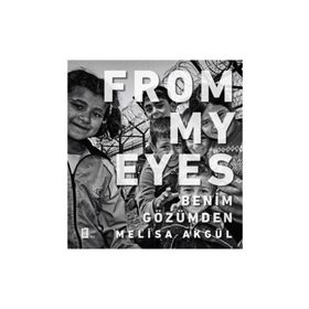 From My Eyes - Melisa Akgül