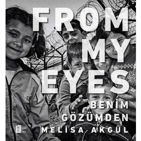 From My Eyes - Melisa Akgül