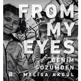 From My Eyes - Melisa Akgül