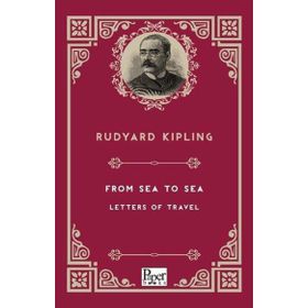 From Sea To Sea Letters Of Travel-Paper Books