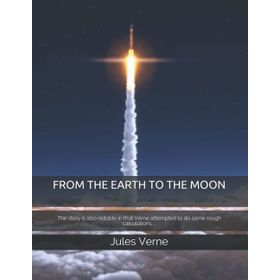 From The Earth To The Moon - Jules Verne