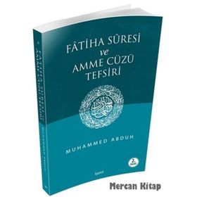 FÂTIHA SÛRESI VE AMME CÜZÜ TEFSIRI - MUHAMMED ABDUH