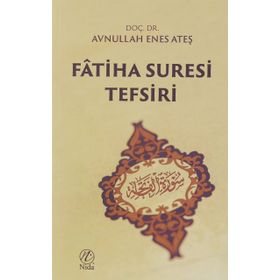 FÂTIHA SURESI TEFSIRI - SADREDDINKONEVÎ
