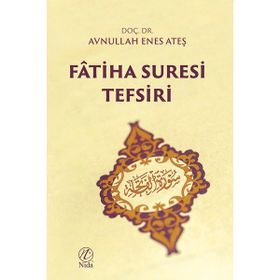FÂTIHA SURESI TEFSIRI - SADREDDINKONEVÎ