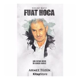 Fuat Hoca - Ahmet Tüzün