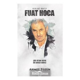 Fuat Hoca - Ahmet Tüzün
