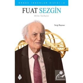 Fuat Sezgin - Örnek İnsanlar Dizisi 9 Sevgi Başman