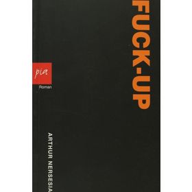 FUCK-UP - ARTHUR NERSESIAN