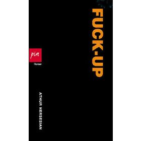 FUCK-UP - ARTHUR NERSESIAN
