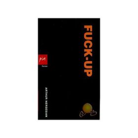 FUCK-UP - ARTHUR NERSESIAN