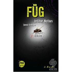 FÜG İNTİHAR NOTLARI - ŞENOL ERDOĞAN