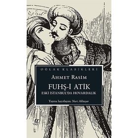 FUHŞ-I ATIK - AHMET RASIM