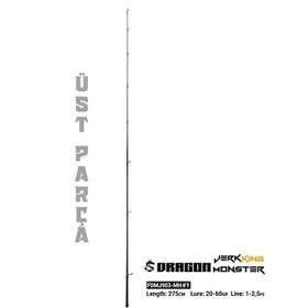 Fujin Dragon Monster 275 cm 20-60 gr Üst Parça