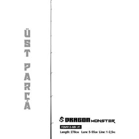 Fujin Dragon Monster 278 cm 5-55 gr Üst Parca Kamış