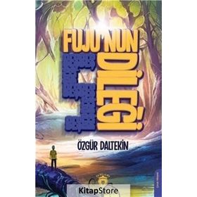 Fuju'nun Beş Dileği - Özgür Daltekin