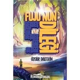 Fuju'nun Beş Dileği - Özgür Daltekin