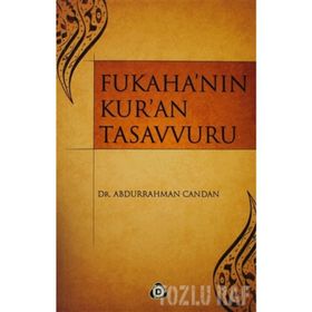 FUKAHA'NIN KUR'AN TASAVVURU - GENEL