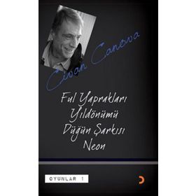 FUL YAPRAKLARI, YILDÖNÜMÜ, DÜĞÜN ŞARKISI, NEON OYUNLAR 1 - CIVAN CANOVA