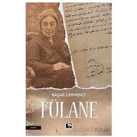 Fülane - Başar Dermenci - Çınaraltı Yayınları