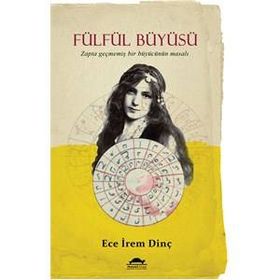 Fülfül Büyüsü - Ece İrem Dinç