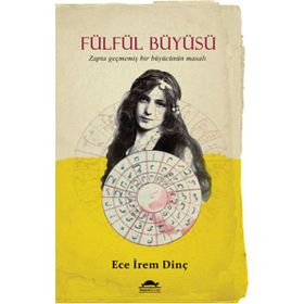 Fülfül Büyüsü - Ece İrem Dinç