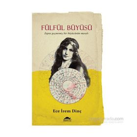 Fülfül Büyüsü - Ece İrem Dinç