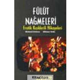 FÜLÜT NAĞMELERİ EROTIK KIZILDERİLİ ÖYKÜLERİ - RICHARD ERDOES