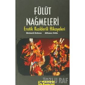 FÜLÜT NAĞMELERİ EROTIK KIZILDERİLİ ÖYKÜLERİ - RICHARD ERDOES