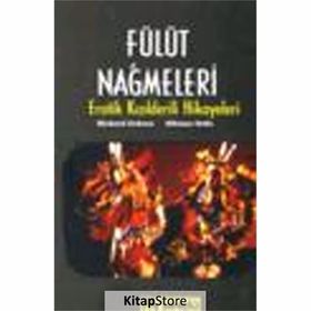 FÜLÜT NAĞMELERİ EROTIK KIZILDERİLİ ÖYKÜLERİ - RICHARD ERDOES