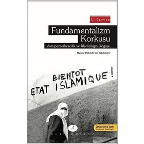 Fundamentalizm Korkusu - S. Sayyid
