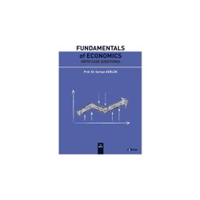 Fundamentals of Economics - Serkan Gürlük