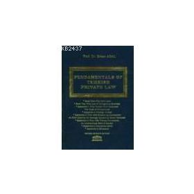 FUNDAMENTALS OF TURKISH PRIVATE LAW - ERHAN ADAL