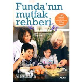 Funda’nın Mutfak Rehberi - Alev Alatlı