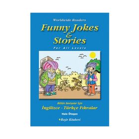 FUNNY JOKES & STORIES BÜTÜN SEVIYELER İÇİN İNGİLİZCE-TÜRKÇE FIKRALAR - HALE ÖTEGEN