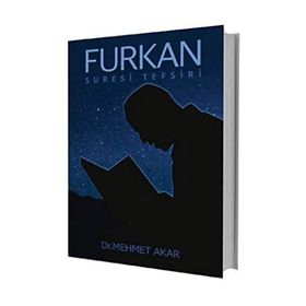 Furkan Suresi Tefsiri - Mehmet Akar
