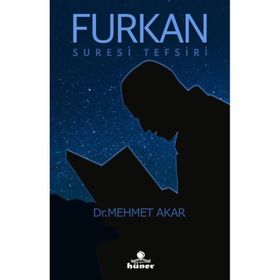 Furkan Suresi Tefsiri - Mehmet Akar