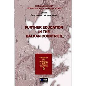 FURTHE EDUCATION IN THE BALKAN COUNTRIES - ÖZCAN DEMIREL, ALI MURAT SÜNBÜL