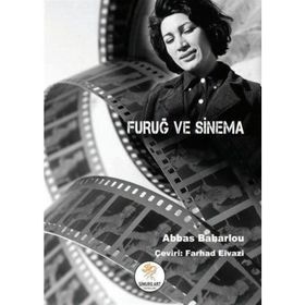 Furuğ ve Sinema Abbas Baharlou