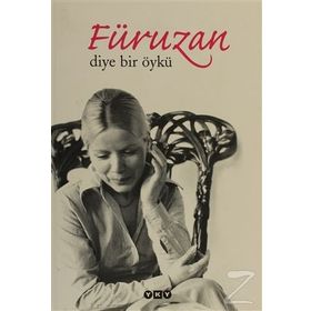 FÜRUZAN DIYE BIR ÖYKÜ - FARUK ŞÜYÜN