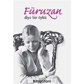 FÜRUZAN DIYE BIR ÖYKÜ - FARUK ŞÜYÜN