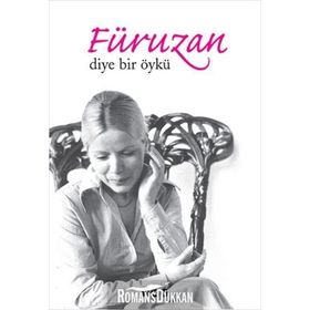 FÜRUZAN DIYE BIR ÖYKÜ - FARUK ŞÜYÜN