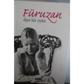 FÜRUZAN DIYE BIR ÖYKÜ - FARUK ŞÜYÜN